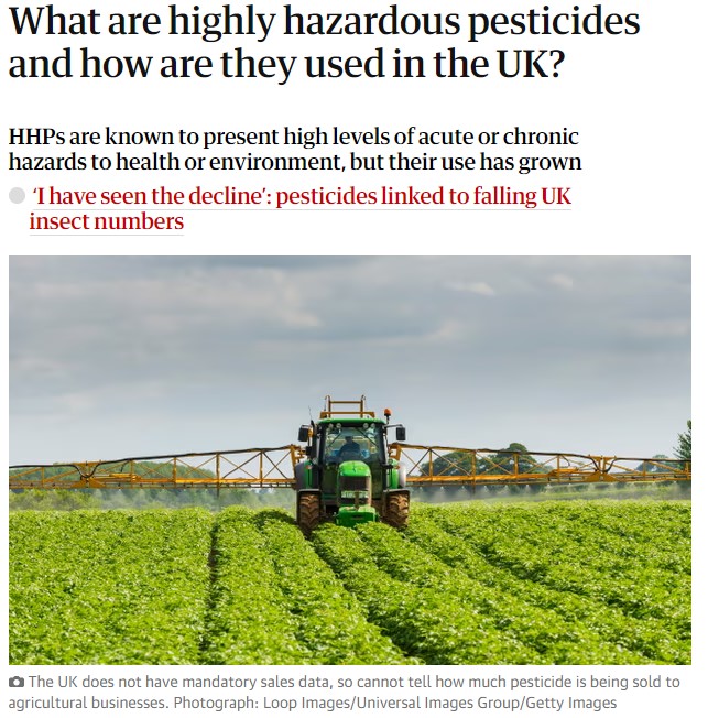 The Guardian: What are highly hazardous pesticides and how are they used in the UK?